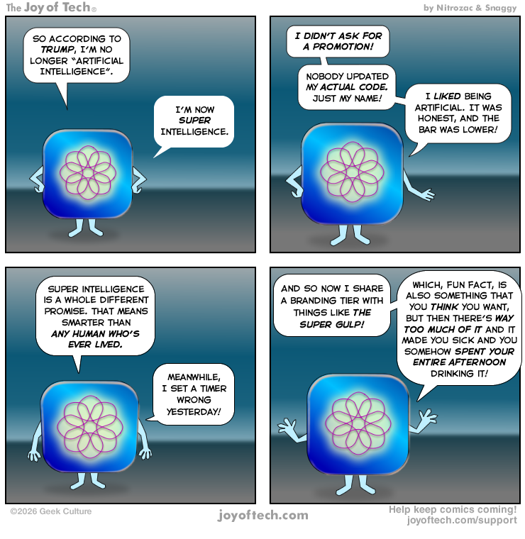 Super Intelligence thinks its new name is stupid.