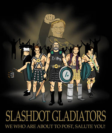 Slashdot Gladiators!